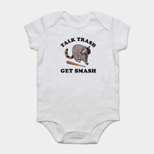 Talk Trash Get Smash Funny Raccoon Lover Baby Bodysuit